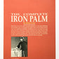 The complete iron palm