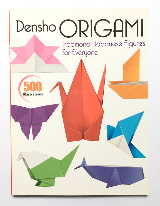 Densho origami： Traditional Japanese figures for everyone