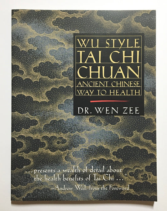 Wu style tai chi chuan： Ancient Chinese way to health