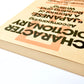 Character Dictionary Accompanying "Japanese: A Manual of Reading and Writing"